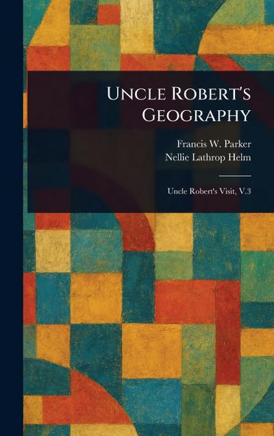 Uncle Robert’s Geography