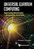UNIVERSAL QUANTUM COMPUTING