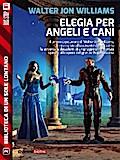 Elegia per angeli e cani