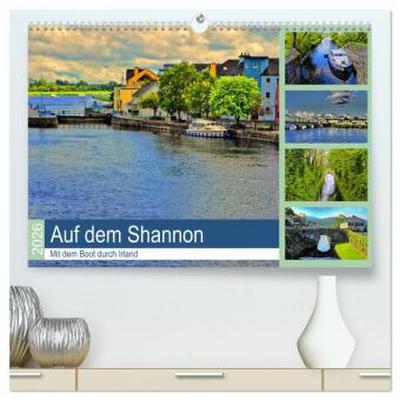 Auf dem Shannon - Mit dem Boot durch Irland (hochwertiger Premium Wandkalender 2026 DIN A2 quer), Kunstdruck in Hochglanz