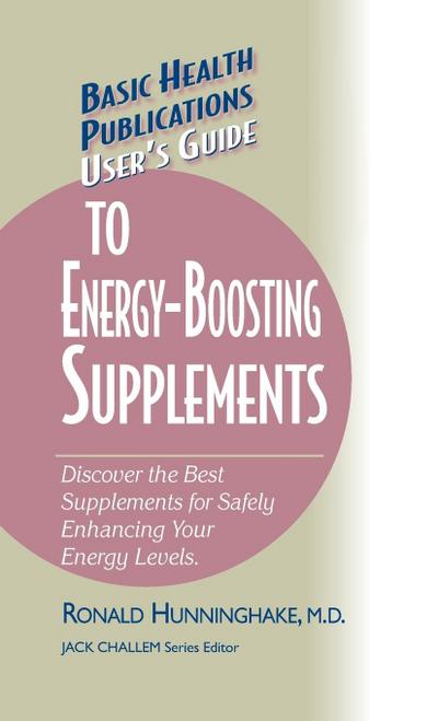 User’s Guide to Energy-Boosting Supplements