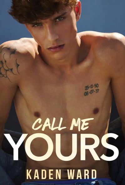 Ward, K: Call Me Yours