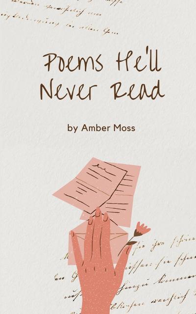 Poems He’ll Never Read