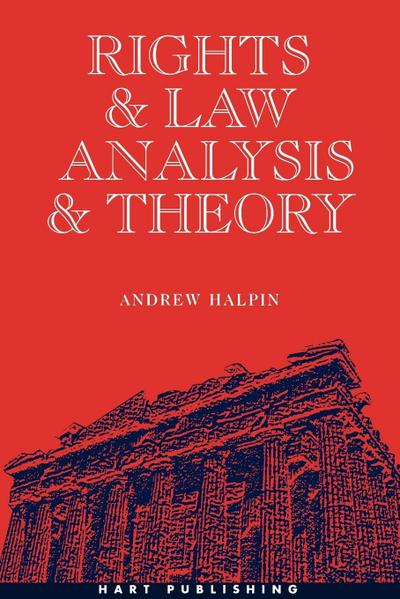 Rights and Law Analysis and Theory