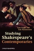 Studying Shakespeare’s Contemporaries