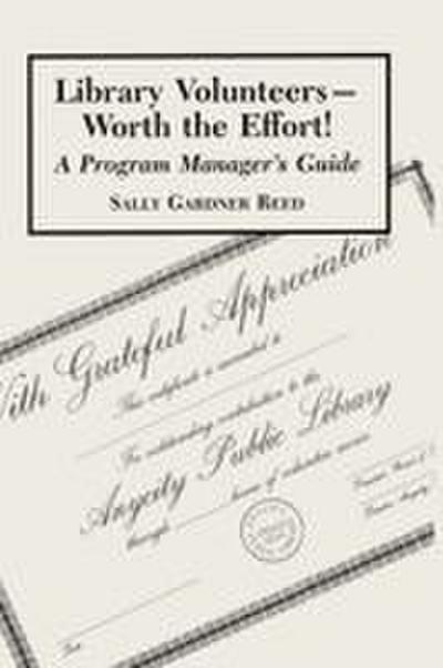 Library Volunteers--Worth the Effort!