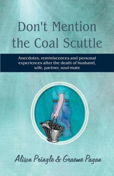 Don’t Mention the Coal Scuttle