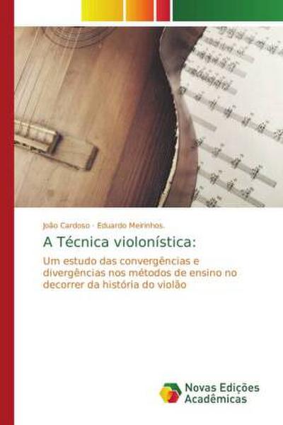 A Técnica violonística: