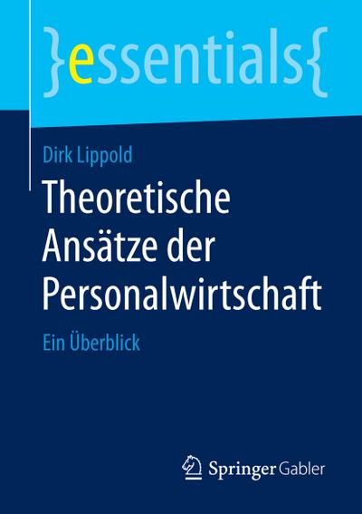 Theoretische Ansätze der Personalwirtschaft