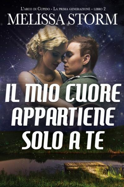 Il Mio Cuore Appartiene Solo A Te