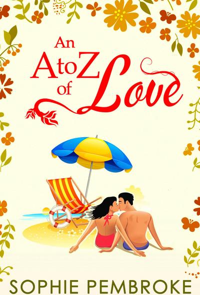An A To Z Of Love (The Love Trilogy, Book 2)