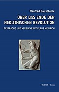 Über das Ende der neolithischen Revolution