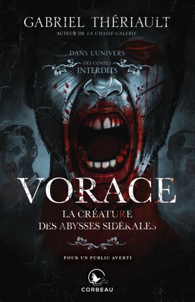 Dans l’univers des Contes Interdits - Vorace, la créature des abysses sidérales