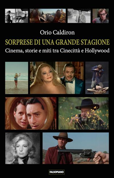 Caldiron, O: Sorprese di una grande stagione. Cinema, storie