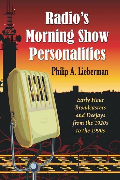 Radio’s Morning Show Personalities