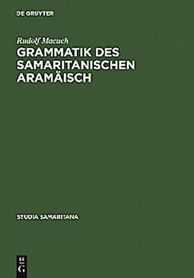 Grammatik des samaritanischen Aramäisch