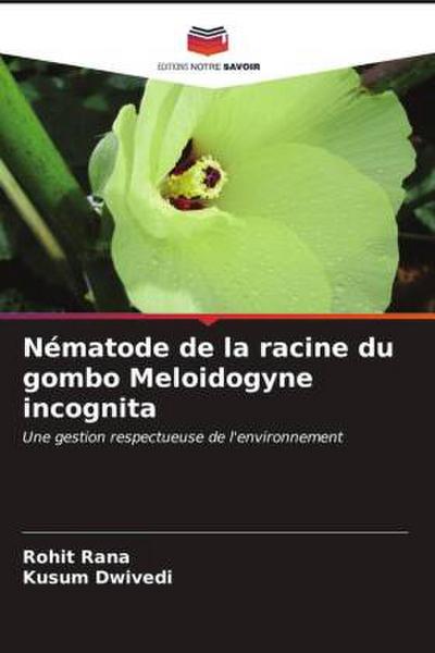 Nématode de la racine du gombo Meloidogyne incognita