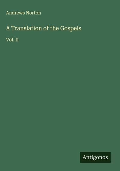 A Translation of the Gospels