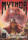 Mythor 130: Das Auge des Kriegers