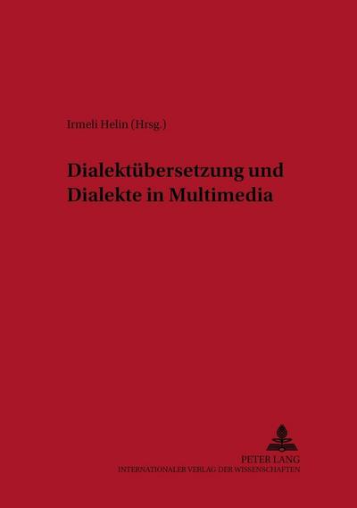 Dialektübersetzung und Dialekte in Multimedia