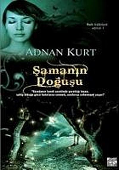 Samanin Dogusu