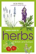 Green Guide to Herbs Of Britain And Europe