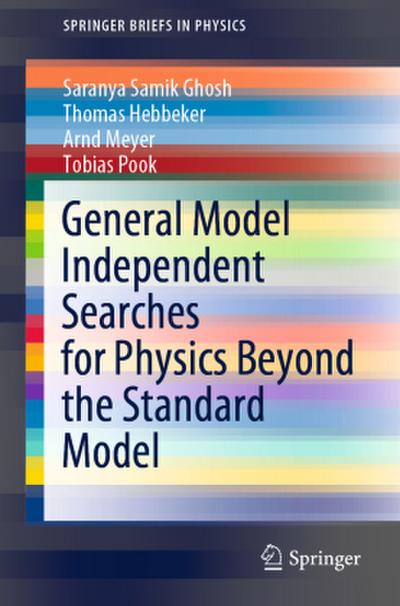 General Model Independent Searches for Physics Beyond the Standard Model