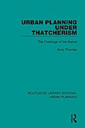 Urban Planning Under Thatcherism