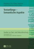 Textanfänge ¿ Semantische Aspekte