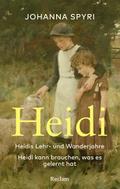 Heidi. Heidis Lehr- und Wanderjahre · Heidi kann brauchen, was es gelernt hat