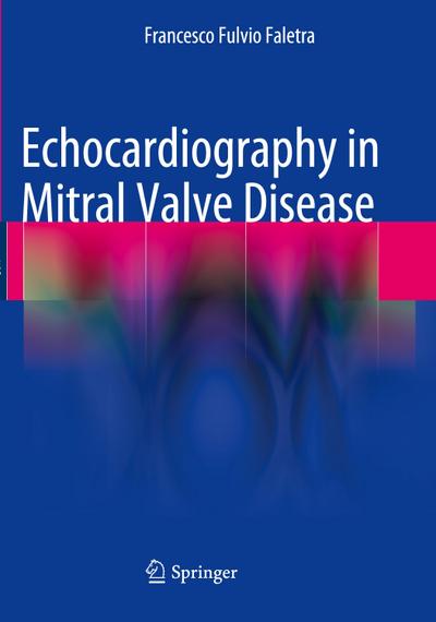 Echocardiography in Mitral Valve Disease