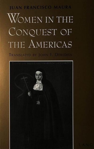 Maura, J: Women in the Conquest of the Americas