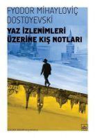 Yaz Izlenimleri Üzerine Kis Notlari