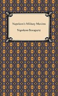 Napoleon’s Military Maxims