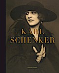 Karl Schenker?s Mondäne Bildwelten. Karl Schenker?s Glamorous Images: Museum Ludwig, Köln: The Master of Beauty