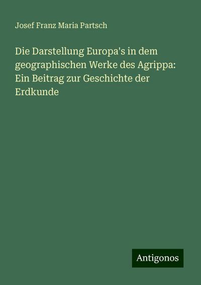 Partsch, J: Darstellung Europa’s in dem geographischen Werke