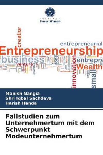 Fallstudien zum Unternehmertum mit dem Schwerpunkt Modeunternehmertum