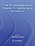 The RoutledgeFalmer Reader in Gender & Education