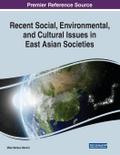 Recent Social, Environmental, and Cultural Issues in East Asian Societies