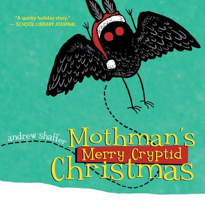 Mothman’s Merry Cryptid Christmas