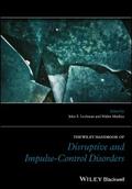 The Wiley Handbook of Disruptive and Impulse-Contr