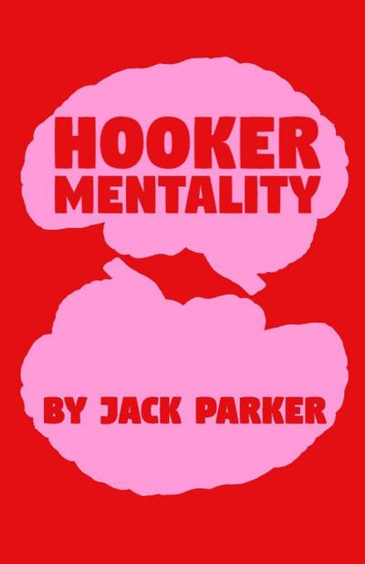 Hooker Mentality