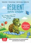 Resilient durchs Schuljahr: Meine Angst, meine Wut, meine Wahrnehmung der Welt, m. 1 Beilage