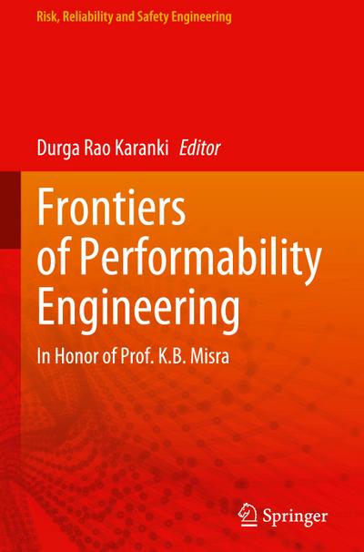 Frontiers of Performability Engineering