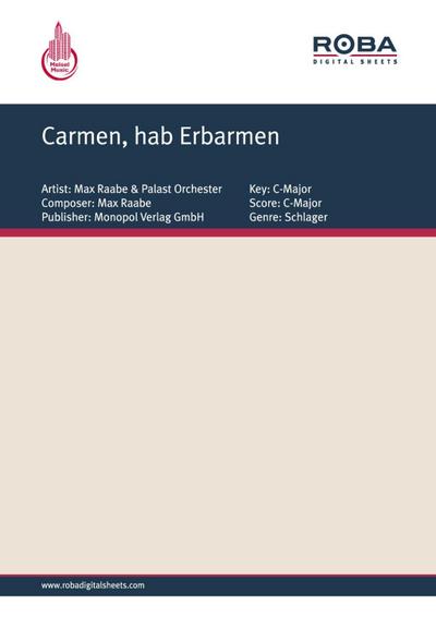 Carmen, hab Erbarmen