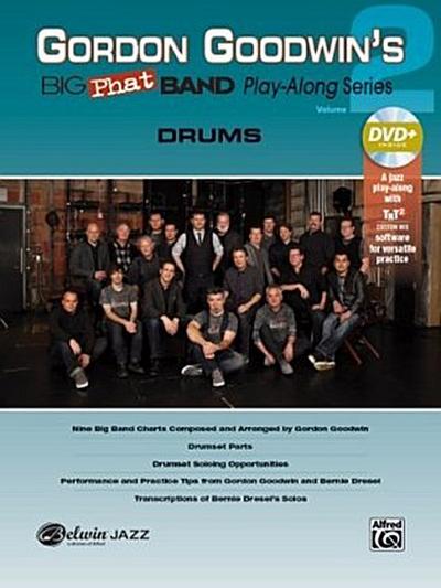 Gordon Goodwin’s Big Phat Band Play-Along Series: Drums, Vol. 2