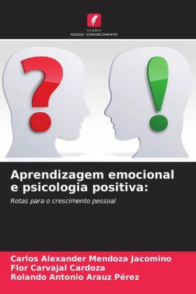 Aprendizagem emocional e psicologia positiva: