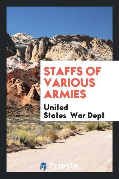 Staffs of Various Armies