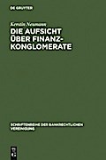 Die Aufsicht über Finanzkonglomerate