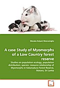 A case Study of Myomorphs of a Low Country forest 